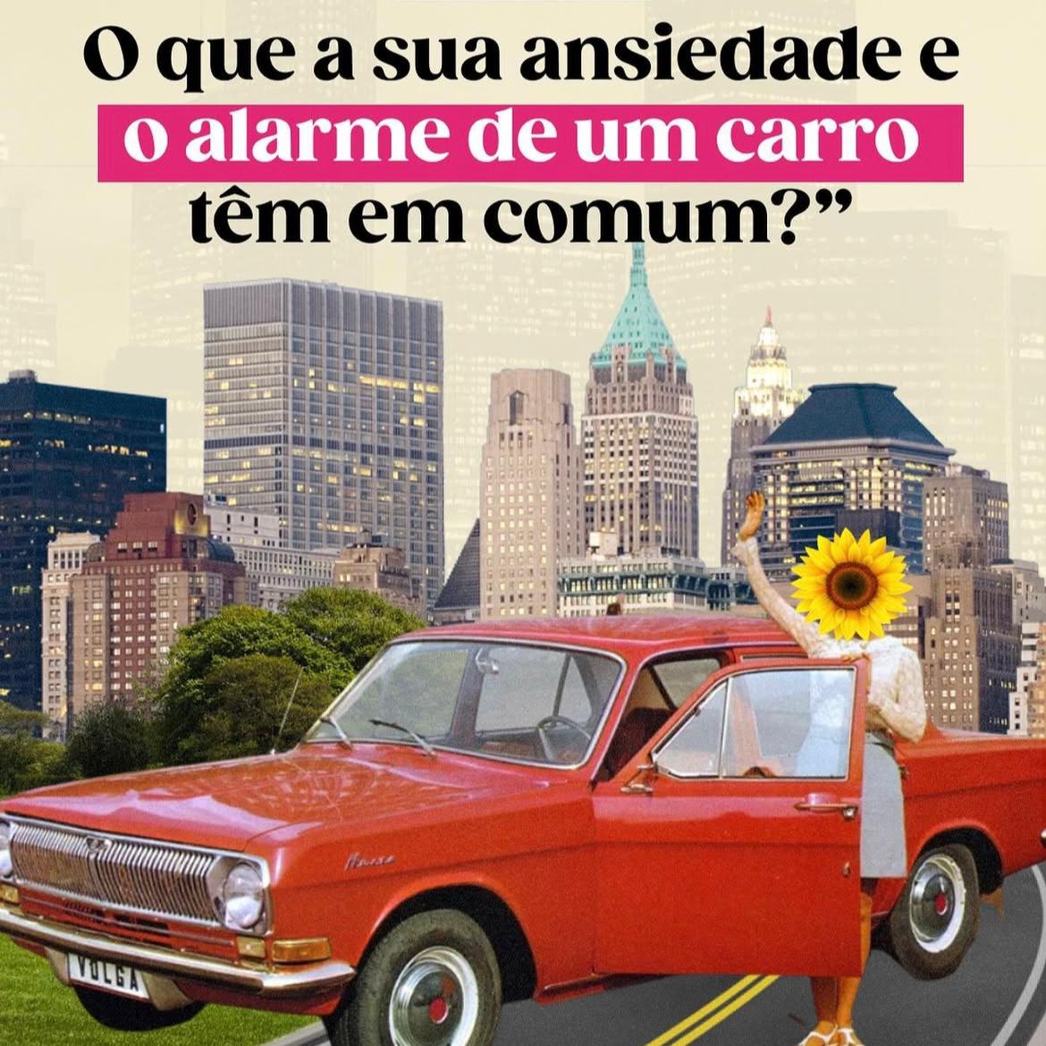 Post sobre ansiedade e alarme de carro